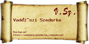 Vadászi Szederke névjegykártya